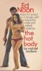 [Ed Noon 28] • The Hot Body